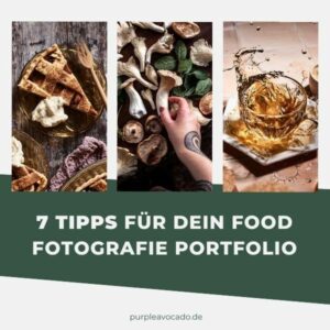 Food Fotografie Portfolio Tipps