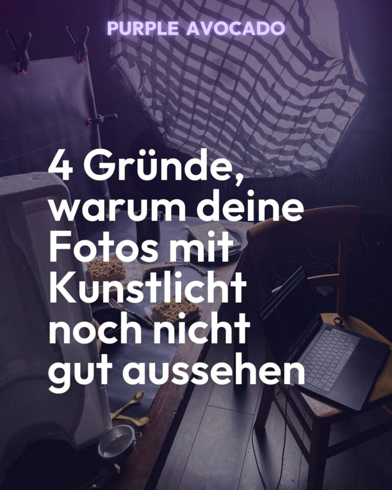 4 Gründe, warum deine Food Fotografie mit Kunstlicht noch nicht gut aussieht